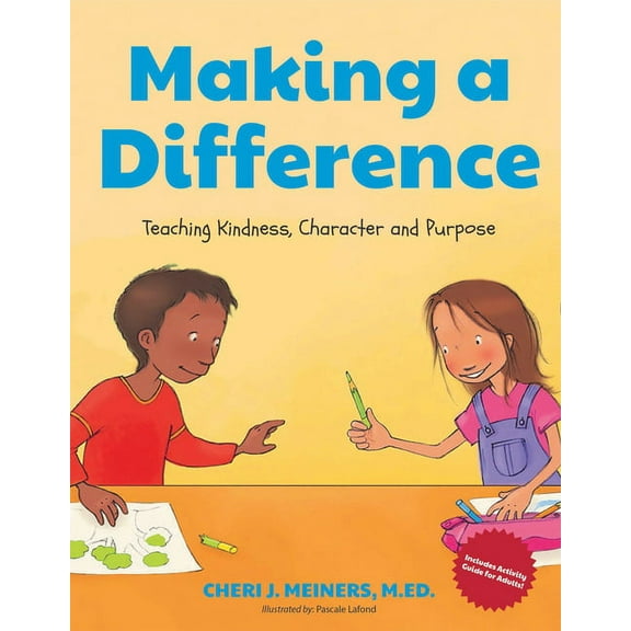 Making a Difference: Teaching Kindness, Character and Purpose (Kindness Book for Children, Good Manners Book for Kids, L, (Paperback)