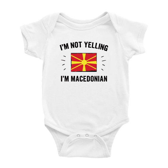 I'm Not Yelling, I'm Macedonian Baby Bodysuits Newborn Clothes (White, 3-6 Months)