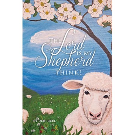 Pre-Owned The Lord Is My Shepherd : Think! Used [Paperback]