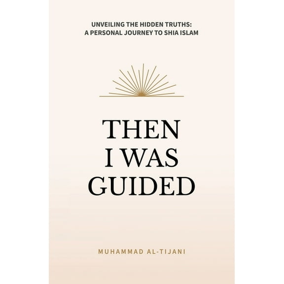 Then I was Guided, (Paperback)
