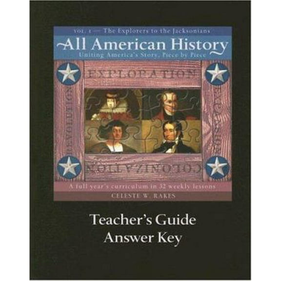 Pre-Owned All American History: Teacher's Guide and Answer Key, Vol. 1 (Paperback) 1892427109 9781892427106