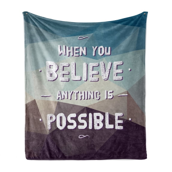 Saying Soft Flannel Fleece Throw Blanket, When You Believe Anything is Possible Polygonal Pattern Background Modern Print, Cozy Plush for Indoor and Outdoor Use, 60" x 80", Teal Brown, by Ambesonne
