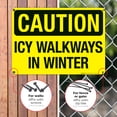 thumbnail image 4 of Icy Walkways In Winter Sign, 10x14 Aluminum, 4 of 8