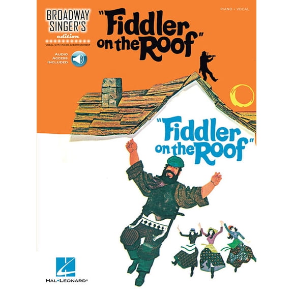 Fiddler on the Roof: Broadway Singer's Edition, (Paperback)