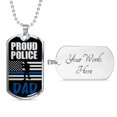 thumbnail image 4 of Proud Police Police Dad Dog Tag Stainless Steel or 18k Gold 24" Chain Dad, 4 of 8