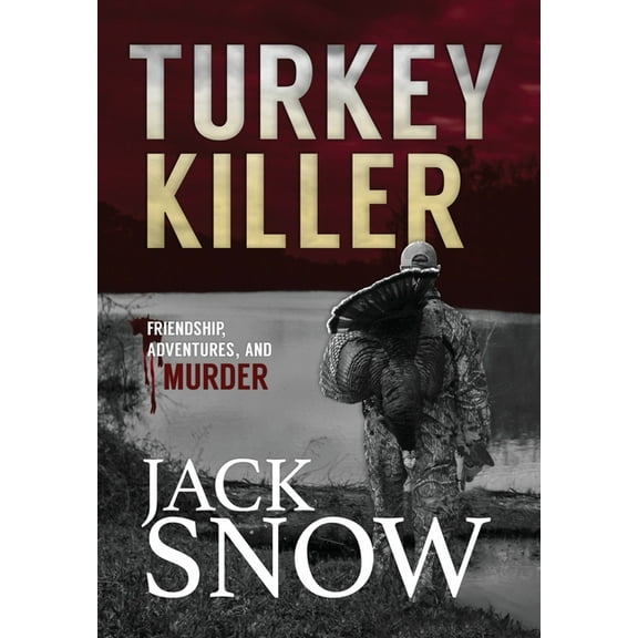 Turkey Killer, (Hardcover)