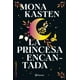 thumbnail image 1 of La princesa encantada. Serie Colegio Everfall 1, 1 of 3