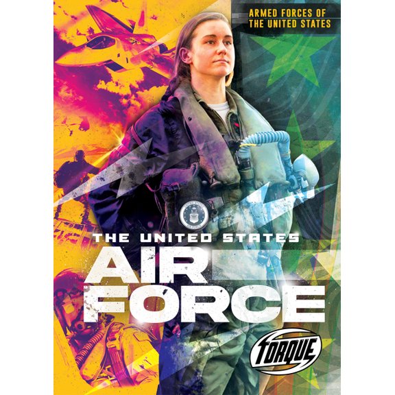 Armed Forces of the United States The United States Air Force, (Hardcover)