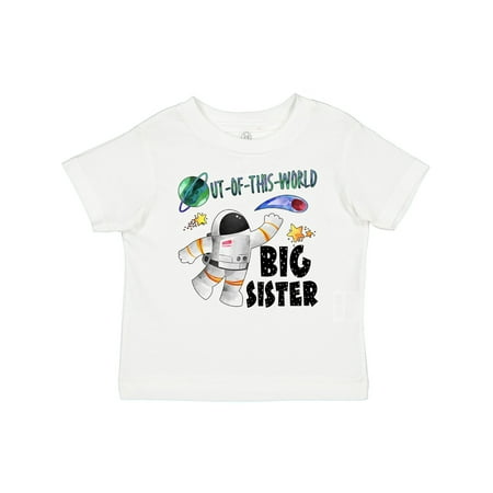 

Inktastic Out of This World Big Sister Astronaut in Space Gift Baby Girl T-Shirt