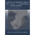 thumbnail image 1 of Critical Thinking About Sex, Love, and Romance in the Mass Media: Media Literacy Applications (Routledge Communication Series), 1 of 1