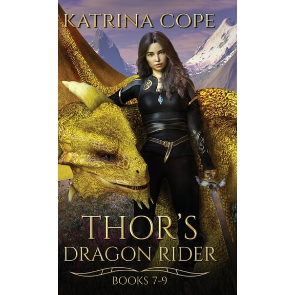 Asgard's Dragon Rider Thor's Dragon Rider: Books 7 - 9, (Hardcover)