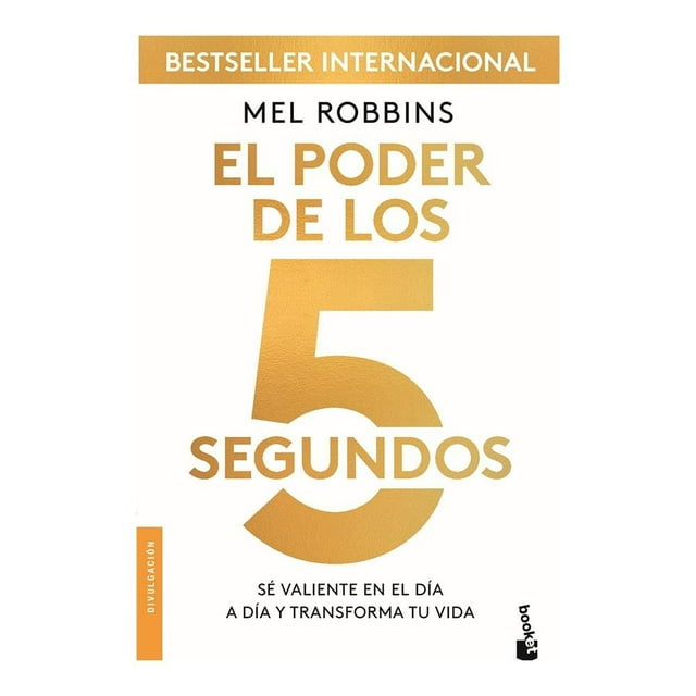 El Poder De Los 5 Segundos Ediciones Culturales Paidos Sa De Cv 0001