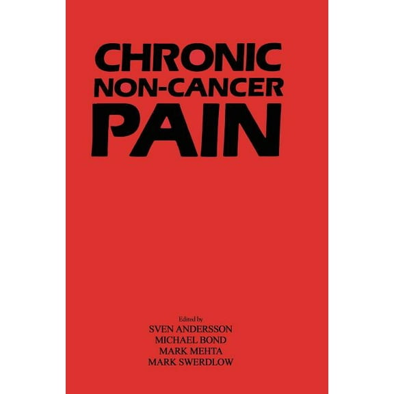 Chronic Non-Cancer Pain:: Assessment and Practical Management