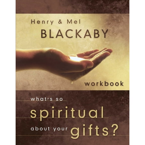 What's So Spiritual about Your Gifts?, (Paperback)