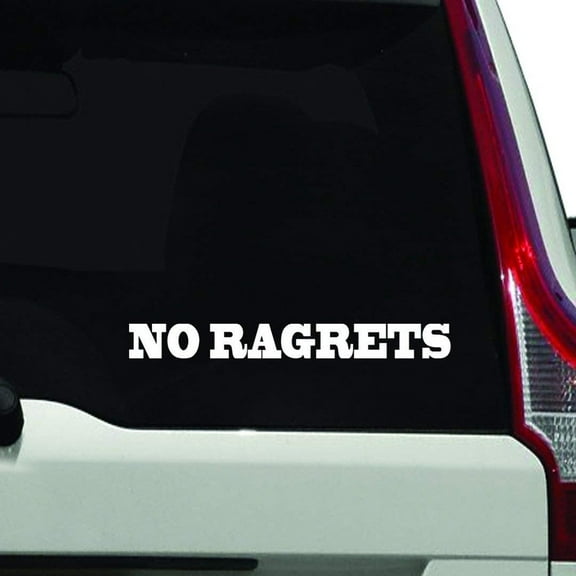 VWAQ No Ragrets- Funny Vehicle Vinyl Window Decal