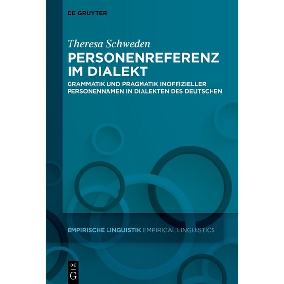 Empirische Linguistik / Empirical Lingui Personenreferenz im Dialekt, Book 18, (Hardcover)