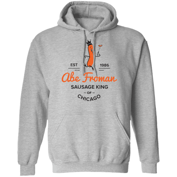 Abe Froman Sausage King Pullover Hoodie
