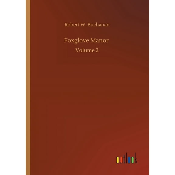 Foxglove Manor: Volume 2 (Paperback)