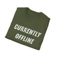 thumbnail image 4 of Currently Offline Funny Sarcastic Gamer Video Game Addict Softstyle T-Shirt, 4 of 4