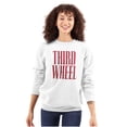 thumbnail image 3 of Third Wheel Funny Sarcastic Dating Unisex Plus Fleece Graphic Sweatshirt Brisco Brands 4X, 3 of 5