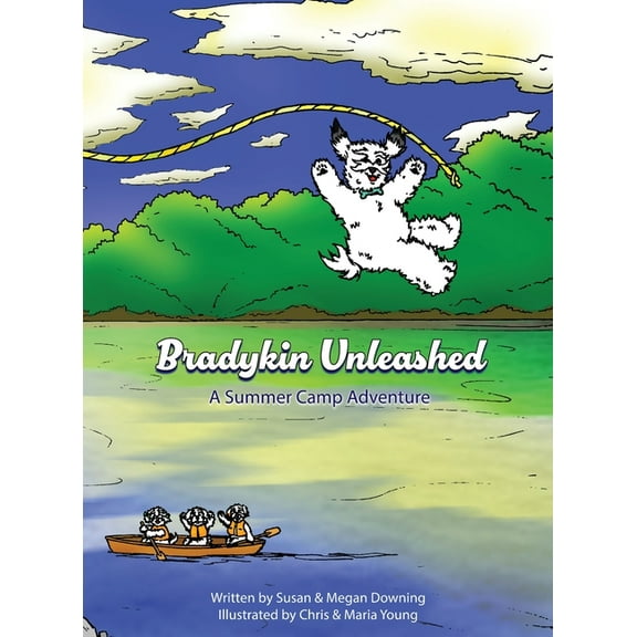 Bradykin Bradykin Unleashed: A Summer Camp Adventure, Book 6, (Hardcover)