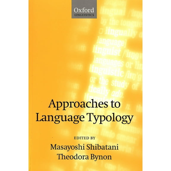 Oxford Linguistics Approaches to Language Typology, (Paperback)