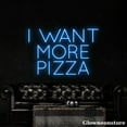 thumbnail image 4 of Glowneon I Want More Pizza Neon Sign, Pizza Led Sign, Italian Restaurant Sign, Pizza Decor, 4 of 5