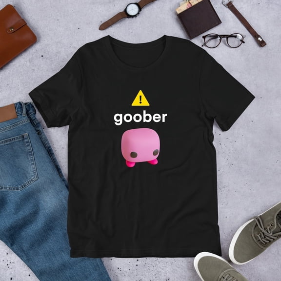 Goober Meme T-Shirt Funny Meme Graphic Tee, Silly Humor Joke Shirt, Unique Meme Gift