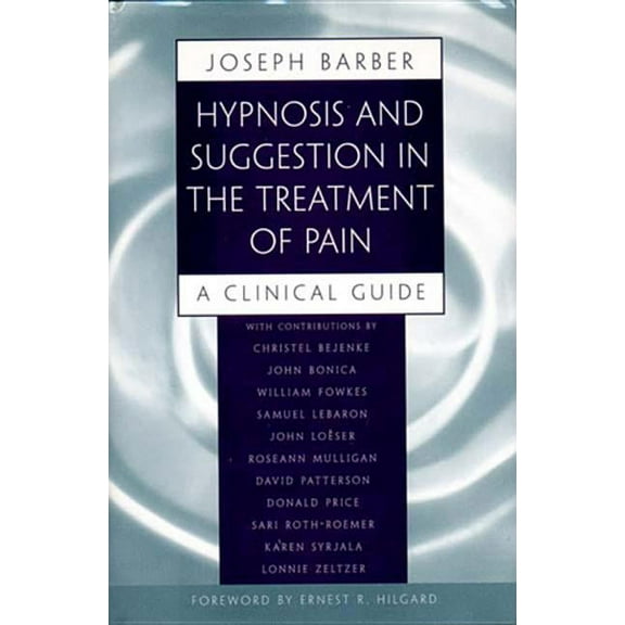 Norton Professional Books (Paperback) Hypnosis and Suggestion in the Treatment of Pain: A Clinical Guide, (Paperback)
