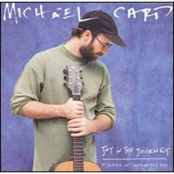 Pre-Owned Joy in the Journey: 10 Years of Greatest Hits (CD 0724385143526) by Michael Card