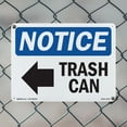 thumbnail image 4 of Trash Can [Left Arrow] OSHA Notice Rigid Plastic Sign 14 Inch x 10 Inch - 5 Pack, 4 of 8