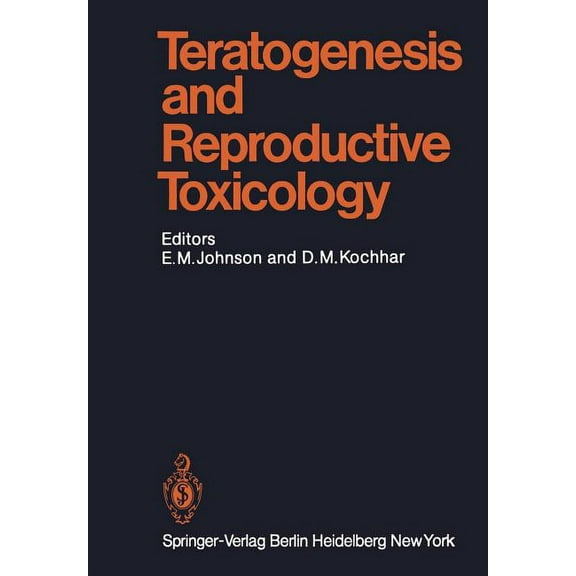 Handbook of Experimental Pharmacology Teratogenesis and Reproductive Toxicology, Book 65, (Paperback)