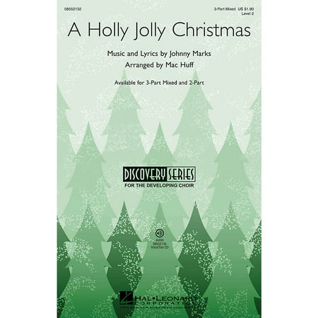 Hal Leonard A Holly Jolly Christmas (Discovery Level 2) 2-Part by Burl Ives Arranged by Mac (Best Of Burl Ives)