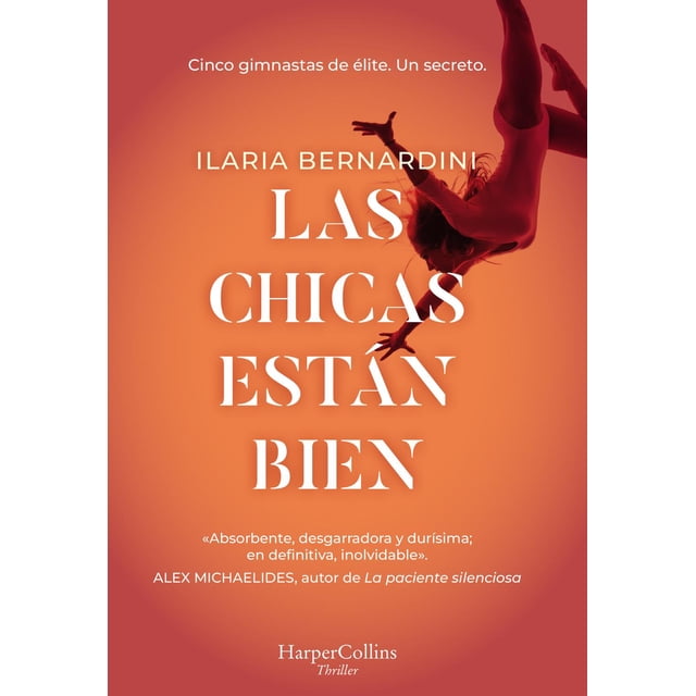 Libro Las Chicas Estan Bien Tapa Blanda, Autor Ilaria Bernardini, Editorial Harpercollins Iberica