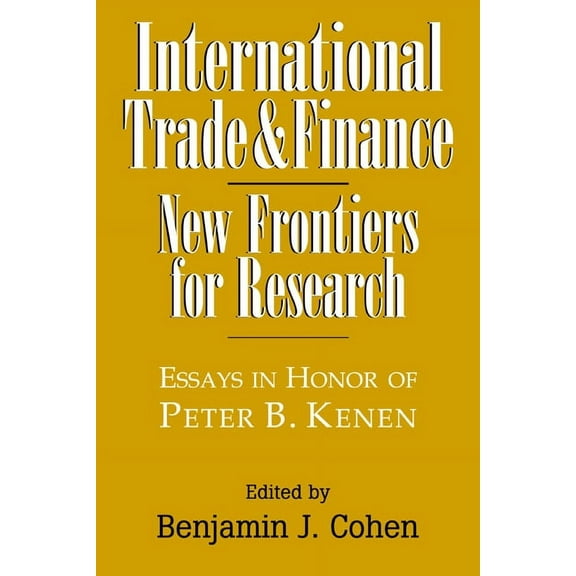 International Trade and Finance: New Frontiers for Research, (Paperback)