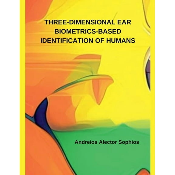Three-Dimensional Ear Biometrics-Based Identification of Humans, (Paperback)