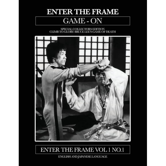 Enter the Frame Bruce Lee: Bruce Lee Game of Death Scrapbook, Book VOL1N, (Paperback)