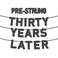 thumbnail image 2 of Pre-Strung Thirty Years Later Banner - 30th for Anniversary Decorations Class Reunion, Milestone Celebrations, Birthday Party Photo Backdrops$$Electronics Accessories, 2 of 5