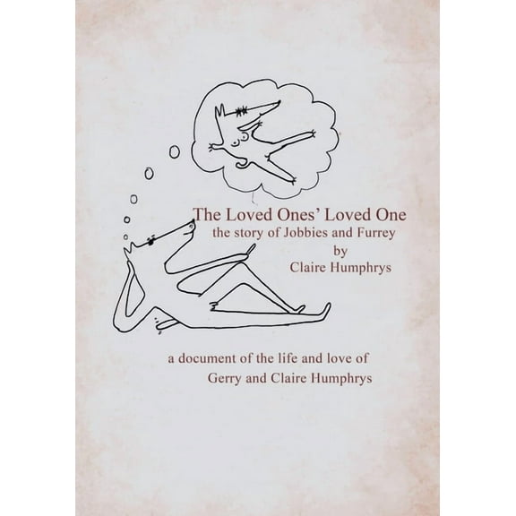 The Loved Ones' Loved One, (Paperback)