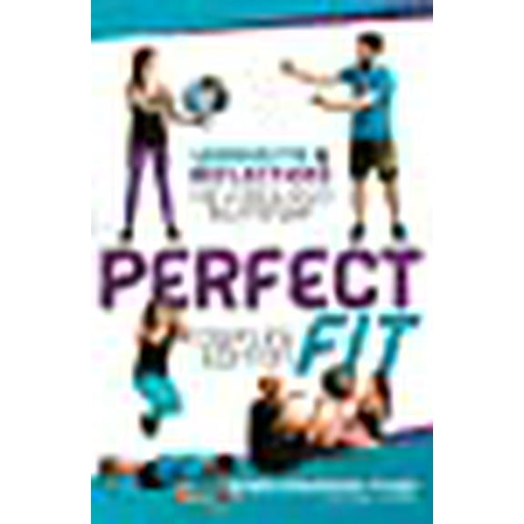 Perfect Fit Couples Edition: Workouts and Reflections for a Rock-Solid Relationship (Paperback)