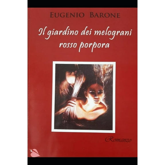 Il giardino dei melograni rosso porpora: romanzo (Paperback)