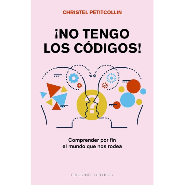 ¡No Tengo los Códigos! Ediciones Obelisco Pasta Blanda