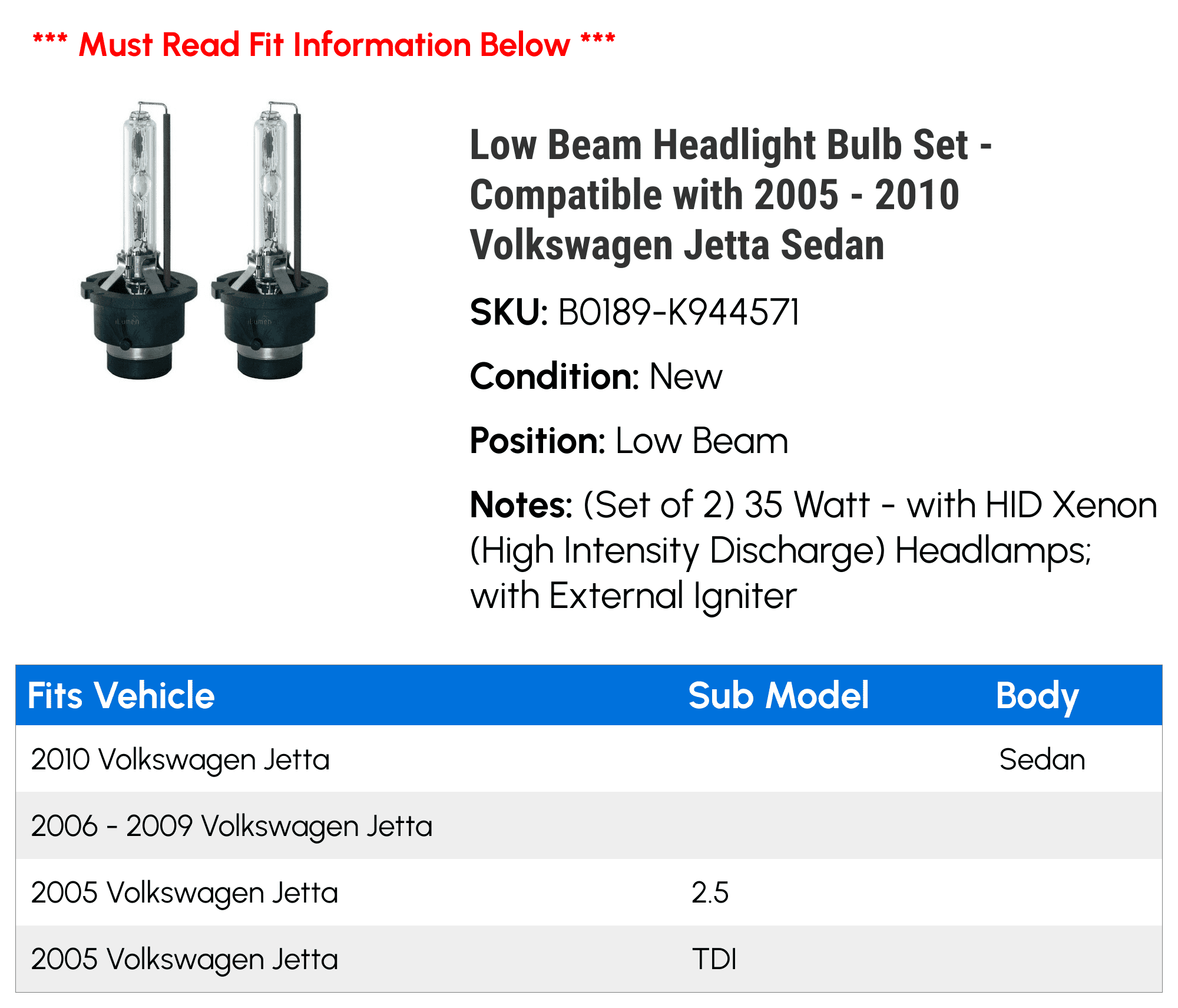 Low Beam Headlight Bulb Set - Compatible with 2005 - 2010 Volkswagen Jetta Sedan 2006 2007 2008 2009
