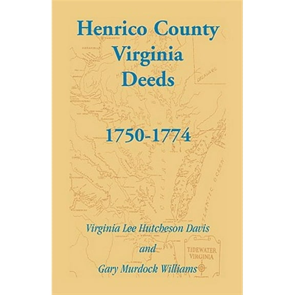 Henrico County, Virginia Deeds, 1750-1774