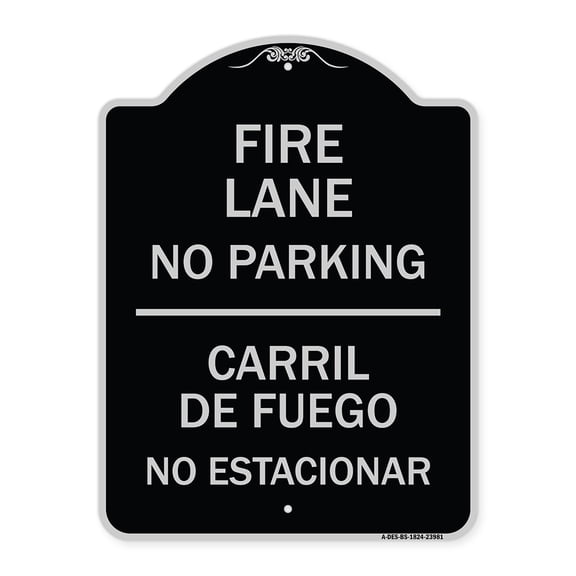 SignMission Designer Series Sign - Fire Lane No Parking - Carril De Fuege No Esta Conar | Black & Silver 18" x 24" Heavy-Gauge Aluminum Architectural Sign | Made in the USA
