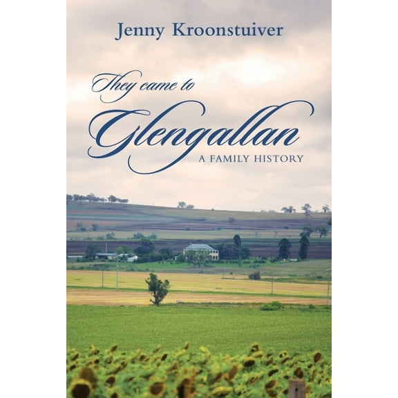 They came to Glengallan: A family history, (Paperback)