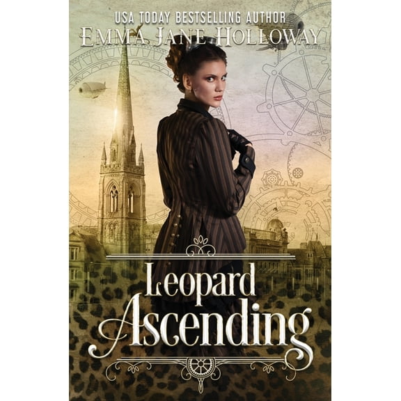 Hellion House Steampunk Leopard Ascending: a novel of gaslight and magic, Book 3, (Paperback)