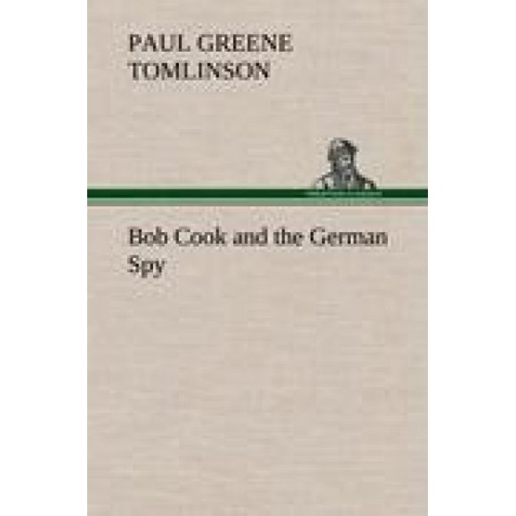 Bob Cook et l'Espion Allemand