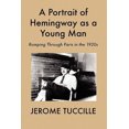 thumbnail image 2 of A Portrait of Hemingway as a Young Man: Romping Through Paris in the 1920s, 2 of 2