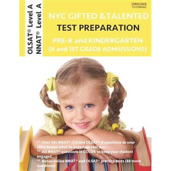 Pre-Owned NYC Gifted and Talented Test Preparation Pre-K and Kindergarten: Olsat Workbook and Olsat Level a Practice Test Plus Nnat Workbook and Nnat Level a Pr